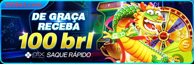 255bet Ganhe R$ 100,00 Gratis